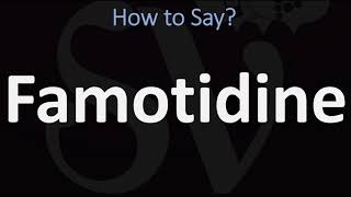 How to Pronounce Famotidine CORRECTLY [upl. by Honan]