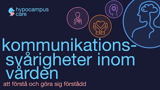 Kommunikationssvårigheter inom vården [upl. by Terese791]