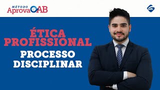 Ética Profissional  Revisão de Processo Disciplinar [upl. by Bonny]