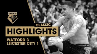 “HERE’S HOGGDEENEY” WATFORD 31 LEICESTER CITY  CLASSIC HIGHLIGHTS [upl. by Myrta937]