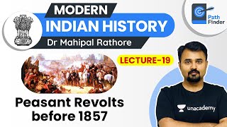 L19 Peasant Revolts Before 1857 l Modern Indian History  UPSC CSE 2021 [upl. by Ardys623]