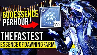 Fastest Essence of Dawning Farm 600 Per Hour  Destiny 2 The Dawning 2021 [upl. by Sunderland]