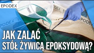 Stół epoksydowy instrukcja  EPODEX [upl. by Drusie799]