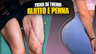 TREINO PARA ENGROSSAR PERNA E CRESCER GLÃšTEOS MAIS RÃPIDO  FICHA COM TODOS EXERCÃCIOS [upl. by Meda]