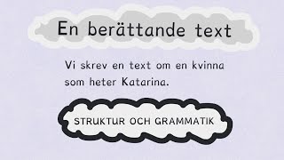 Berättande text  struktur [upl. by Nirmak]