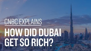 How did Dubai get so rich  CNBC Explains [upl. by Harp951]