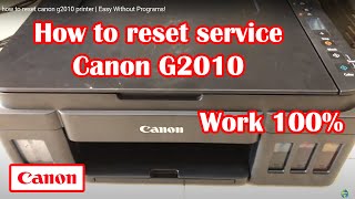 how to reset canon g2010 printer  Easy Without Programs [upl. by Fleming]