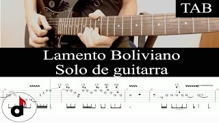 LAMENTO BOLIVIANO  Enanitos Verdes Felipe Staiti SOLO cover guitarra  TAB [upl. by Colvert266]