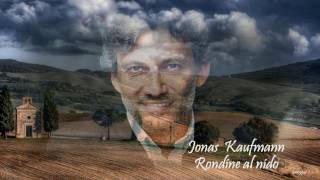 Rondine al nido  Jonas Kaufmann [upl. by Nilloc897]