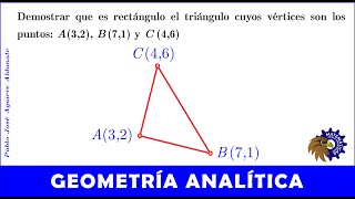 Demostrar que los puntos 32 46 y 71 son los vértices de un triángulo rectángulo [upl. by Adaha]