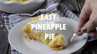 Easy Pineapple Pie [upl. by Herrick]