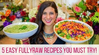 5 FullyRaw Best  Easy Vegan Recipes for Beginners [upl. by Primaveria]