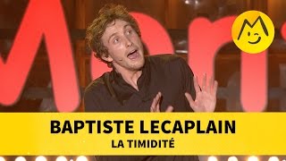 Baptiste Lecaplain  La timidité [upl. by Terhune504]