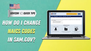 How to Quickly AddChange NAICS Codes in Samgov for your GovCon Business Update Business Entity [upl. by Buerger]