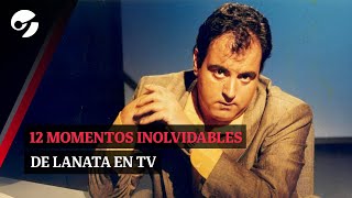 JORGE LANATA 12 momentos inolvidables en TELEVISIÓN [upl. by Manvel521]