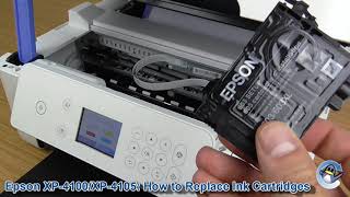 Epson XP4100XP4105 How to ChangeReplace Ink Cartridges [upl. by Jaeger]