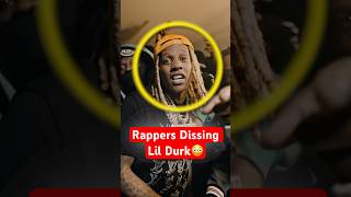 Rappers That Dissed Lil Durk [upl. by Annekahs32]