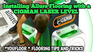 Installing Allure flooring with a CIGMAN LASER LEVEL [upl. by Paige]