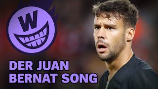 Der Juan Bernat Song [upl. by Kavita]