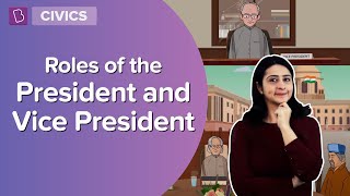 Roles Of The President And The Vice President  Class 8  Civics  Learn With BYJUS [upl. by Jannelle]