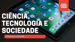 Ciência Tecnologia e Sociedade uma breve introdução [upl. by Scever]