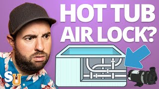 How To Fix A HOT TUB Air Lock FAST [upl. by Cranston]