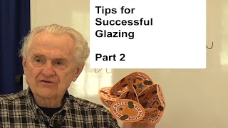 Understanding Pottery Chapter 4 Tips for Successful Glazing Part 2 [upl. by Adnohsel876]