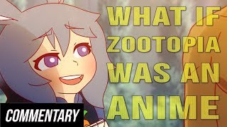 What if quotZootopiaquot was an anime REACTION [upl. by Isac]