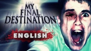 quotMy Final Destinationquot  Fan movie English dubbing [upl. by Sello83]