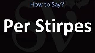 How to Pronounce Per Stirpes CORRECTLY [upl. by Gyatt697]