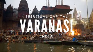 Varanasi  Spiritual capital of India  JOEJOURNEYS [upl. by Ahseined]