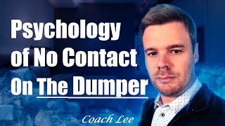 Psychology of No Contact Rule on Dumper or Ex [upl. by Silevi156]