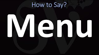 How to Pronounce Menu CORRECTLY [upl. by Corbin]