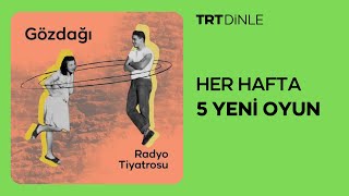 Radyo Tiyatrosu Gözdağı  Romantik [upl. by Yak]