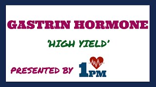 Gastrin Hormone  Release Function [upl. by Herrod]