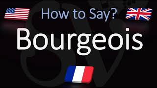 How to Pronounce Bourgeois CORRECTLY English amp French Pronunciation [upl. by Bobbi60]