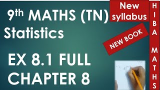 9th maths chapter 8 exercise 81 full answers statistics tn samacheer hiba maths [upl. by Alrrats900]