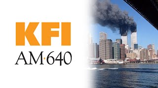 KFI AM 640 On Sept 11 Full broadcast [upl. by Oirromed269]