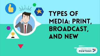 Types of Media Print Broadcast and New Media [upl. by Atteugram]