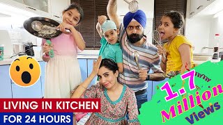 Challenge  Living In Kitchen  24 Hours  Ramneek Singh 1313  RS 1313 STORIES [upl. by Beauvais574]