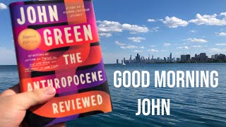 John Greens The Anthropocene Reviewed Reviewed [upl. by Ennovyahs]