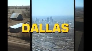 Dallas Opening and Closing Credits and Theme Song [upl. by Gonroff]