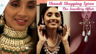 Your Complete Guide to Buy the Perfect Bridal Jewellery  Shaadi Shopping Spree Ep 2 [upl. by Ybrik427]