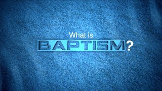 The Meaning of Baptism [upl. by Quennie]