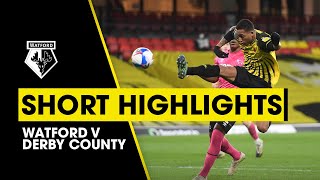 WATFORD 21 DERBY COUNTY  SHORT HIGHLIGHTS [upl. by Biancha475]