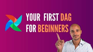 Airflow DAG Coding your first DAG for Beginners [upl. by Mccandless]