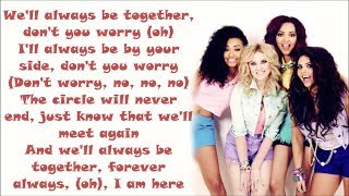 Little Mix  Always Be Together  Lyrics [upl. by Iolenta]