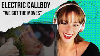 Electric Callboy  quotWe Got the Movesquot REACTION [upl. by Leahcimed]