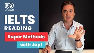 IELTS Reading  SUPER METHODS 1 with Jay [upl. by Atiuqihc]