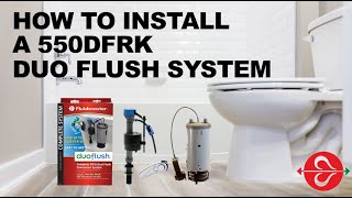 How to Install Fluidmasters 550DFRK Duo Flush System [upl. by Center]